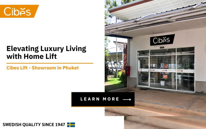 Elevating Luxury Living with Home Lift Cibes Lift - Showroom in Phuket