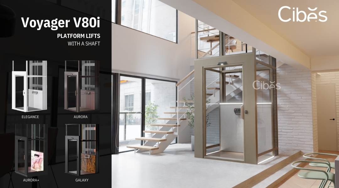 Cibes Lift - V80i are the high-end design as Elegance, Aurora, Aurora+ and Galaxy.